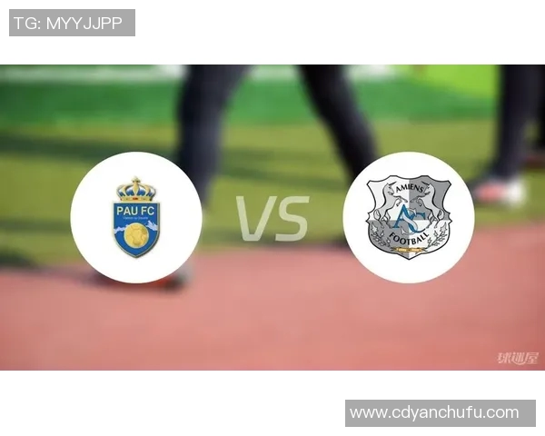 亚眠主场迎战波城FC期待精彩对决与胜利的诞生 亚眠主场迎战波城FC期待精彩对决与胜利的诞生